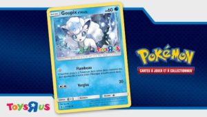 Toys'R Us - Goupix d'Alola