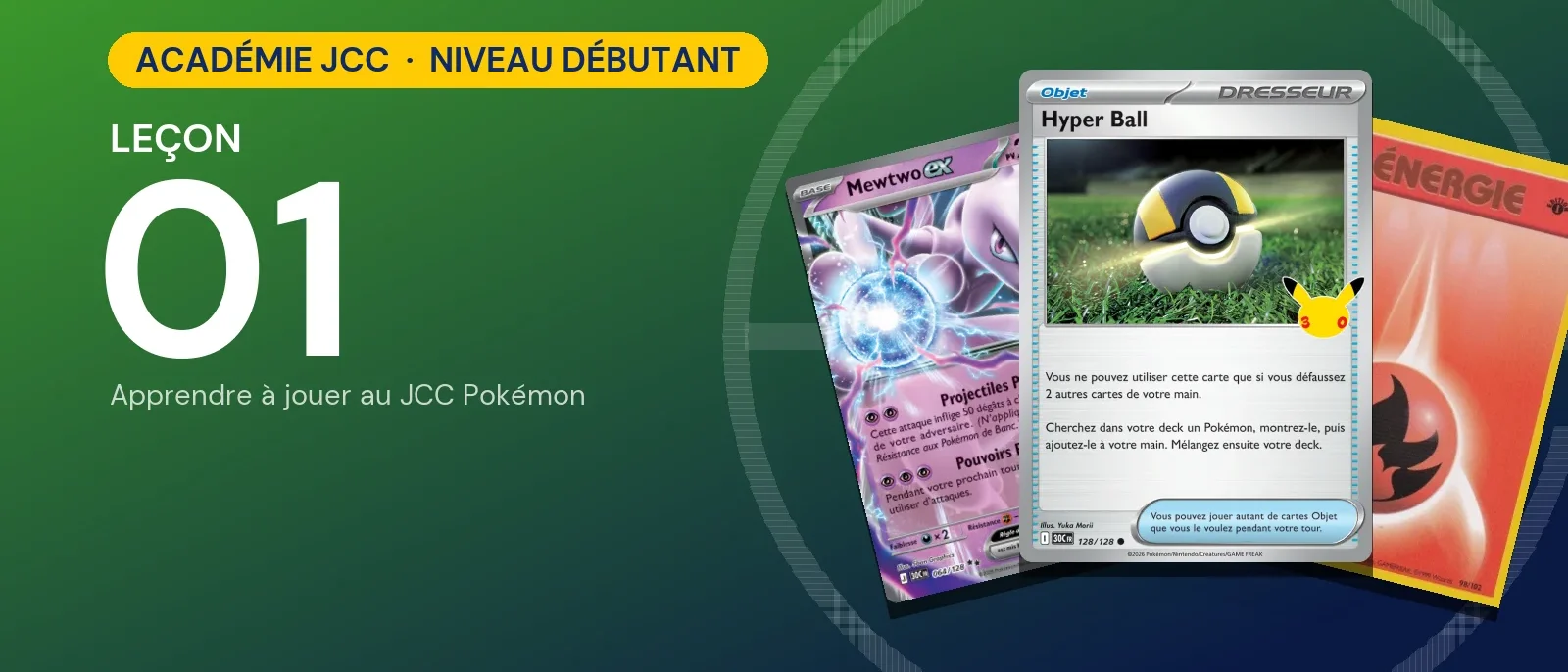 Académie JCC Pokémon, leçon 1 : Le matériel, les cartes et le but du jeu