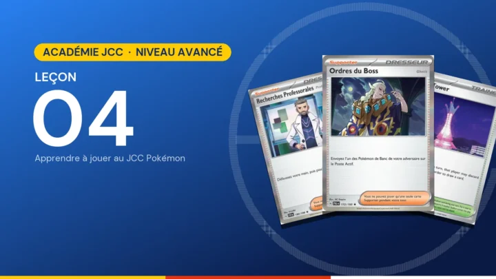 Académie JCC Pokémon, leçon 4 : Objets, Supporters, Stades et Outils