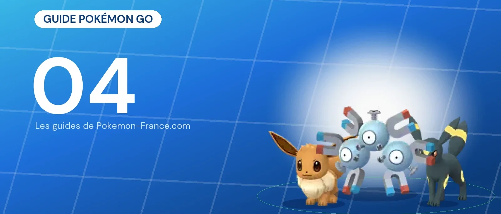 Guide Pokémon GO : Les évolutions spéciales