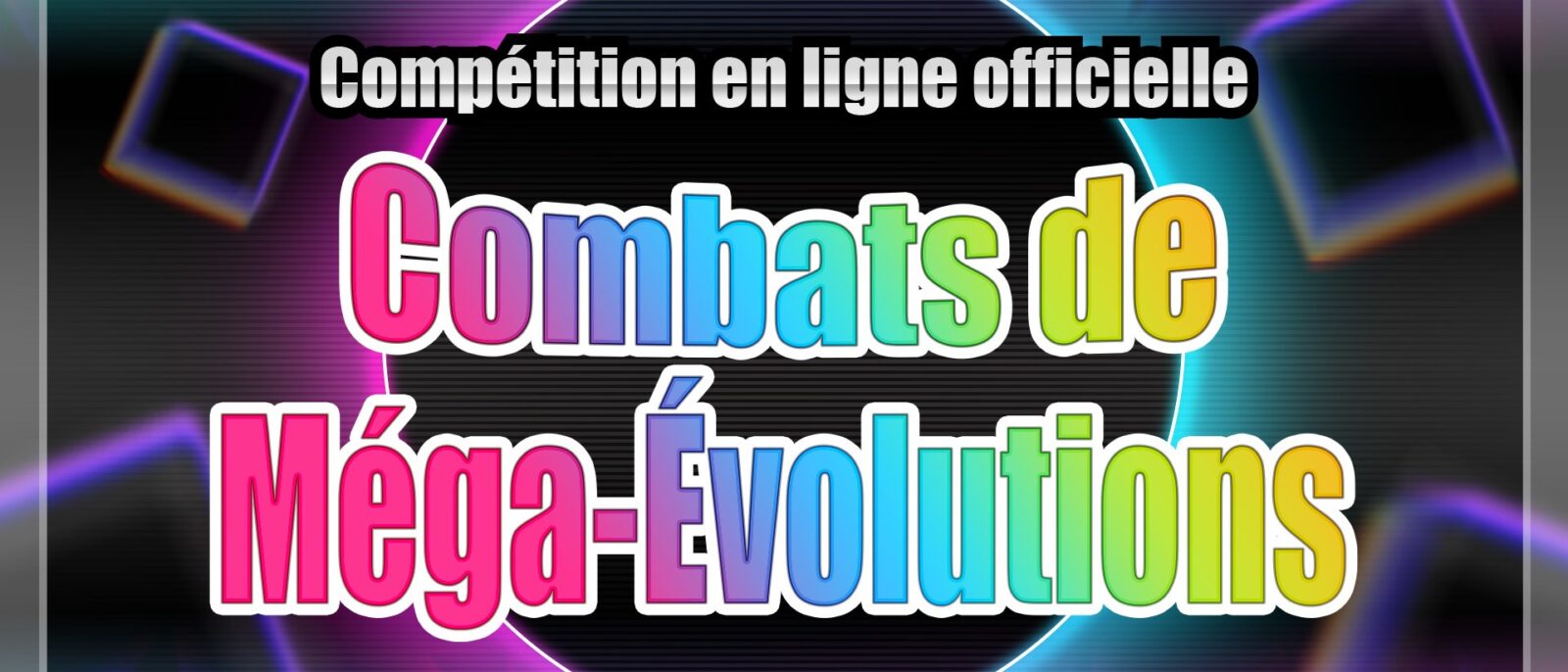 Bannière officielle de la compétition en ligne Combats de Méga-Évolutions de Pokémon Champions